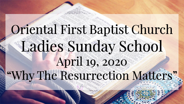 OFBC Ladies Sunday School Lesson for April 19, 2020