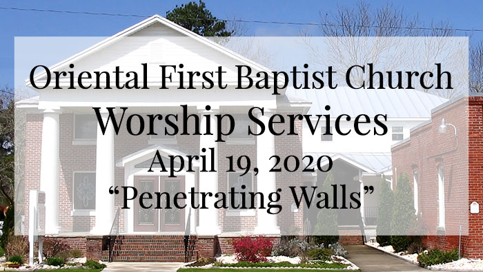 OFBC Worship Service April 19, 2020