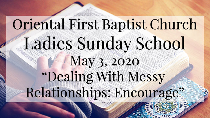 OFBC Ladies Sunday School Lesson for May 3, 2020