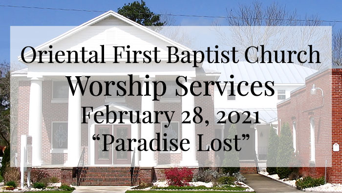 OFBC Worship Service for February 28 2021