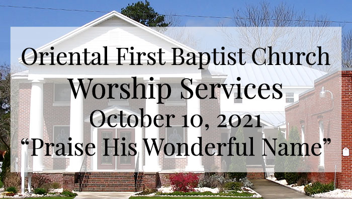 OFBC Worship Service for October 10 2021