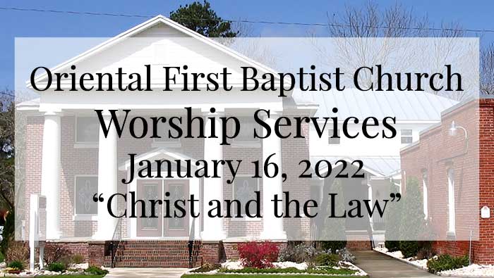 OFBC Worship Service for January 16 2022