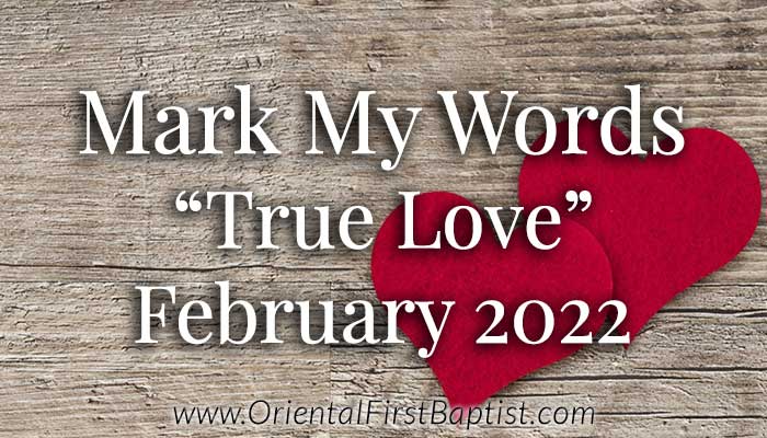 Mark My Words Article - True Love - February 2022