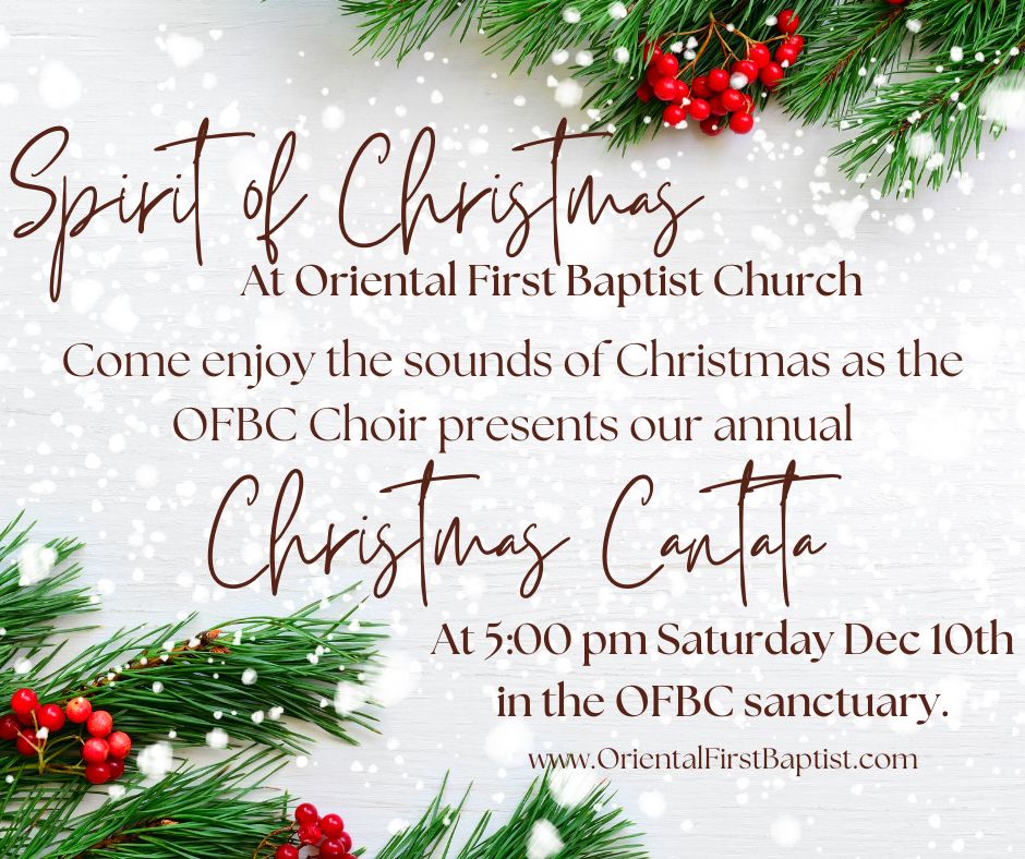OFBC Choir Christmas Cantata Oriental First Baptist Church