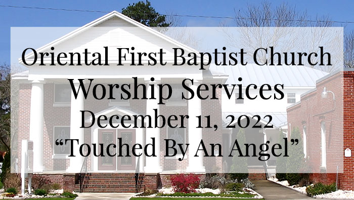 OFBC Worship Service for December 11 2022