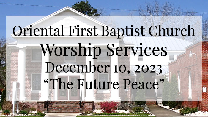 OFBC Worship Service for December 10 2023