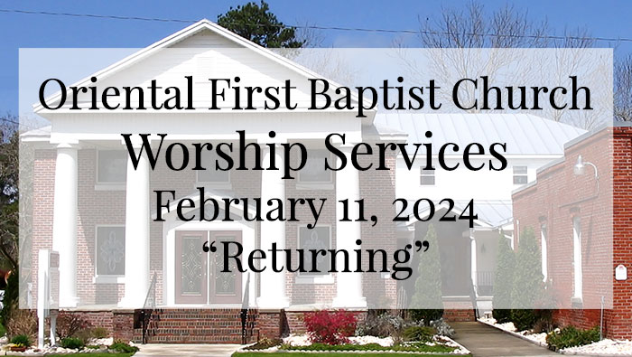 OFBC Worship Service for February 11 2024