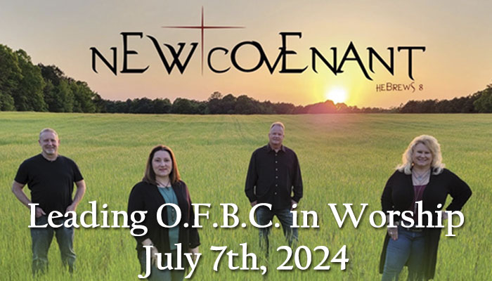 New Covenant Worship Service July 7, 2024