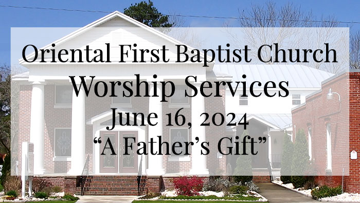 OFBC Worship Service for June 16 2024