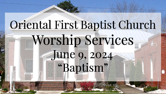 OFBC Worship Service for June 9 2024