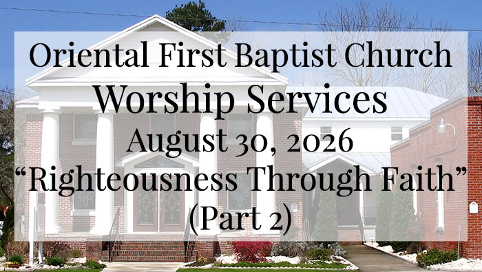 OFBC Worship Service for August 30 2026